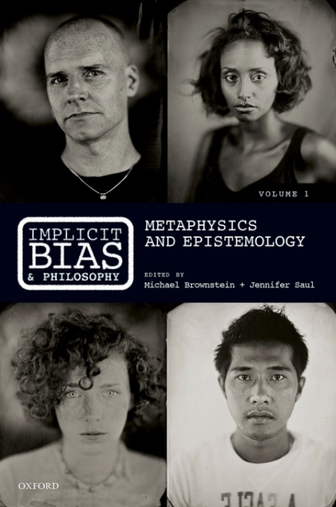 Book Implicit Bias and Philosophy, Volume 1: Metaphysics and Epistemology free