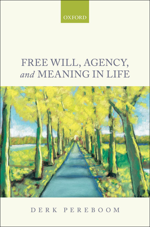 Book Free Will, Agency, and Meaning in Life free