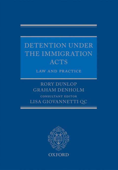 Book Detention under the Immigration Acts: Law and Practice free