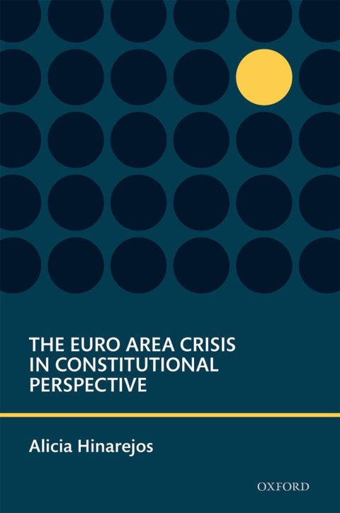 Book The Euro Area Crisis in Constitutional Perspective free