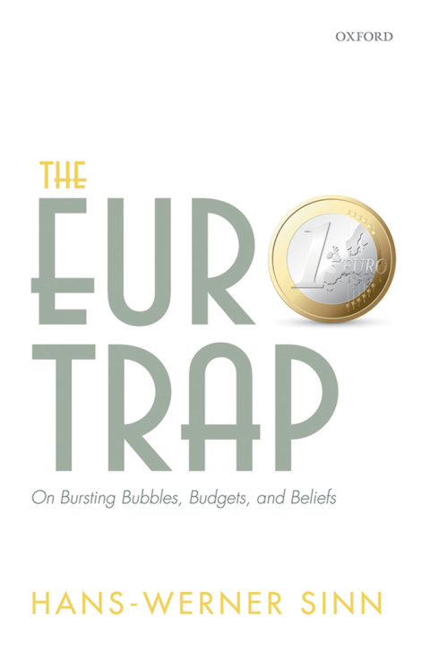 Book The Euro Trap: On Bursting Bubbles, Budgets, and Beliefs free