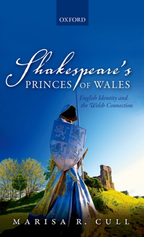 Book Shakespeare's Princes of Wales: English Identity and the Welsh Connection free