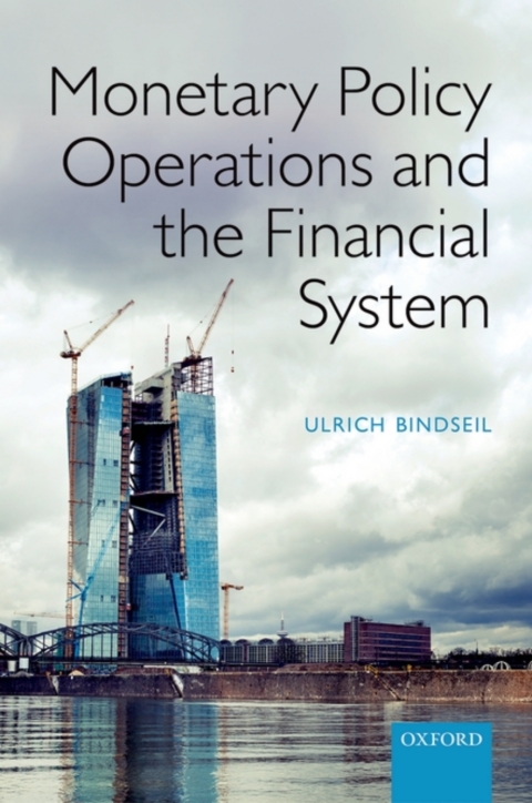 Book Monetary Policy Operations and the Financial System free
