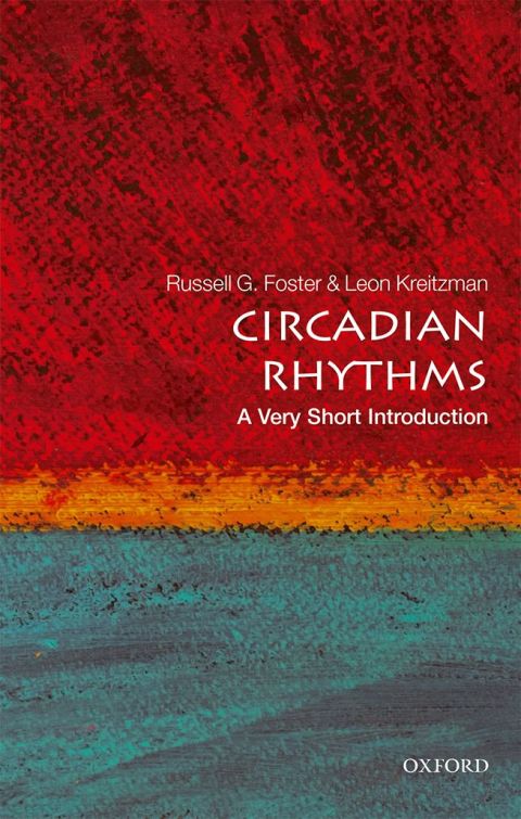 Book Circadian Rhythms: A Very Short Introduction (Very Short Introductions) free