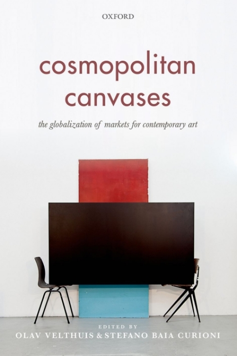 Book Cosmopolitan Canvases: The Globalization of Markets for Contemporary Art free