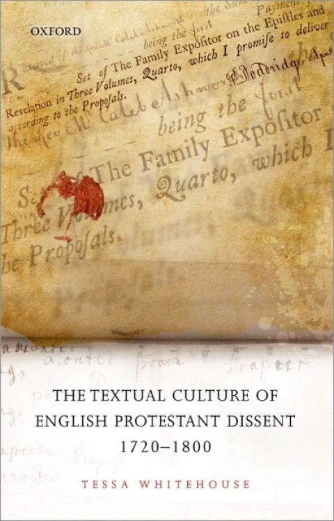 Book The Textual Culture of English Protestant Dissent 1720-1800 free