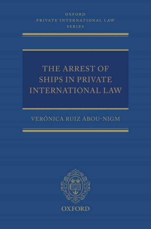 Book The Arrest of Ships in Private International Law free