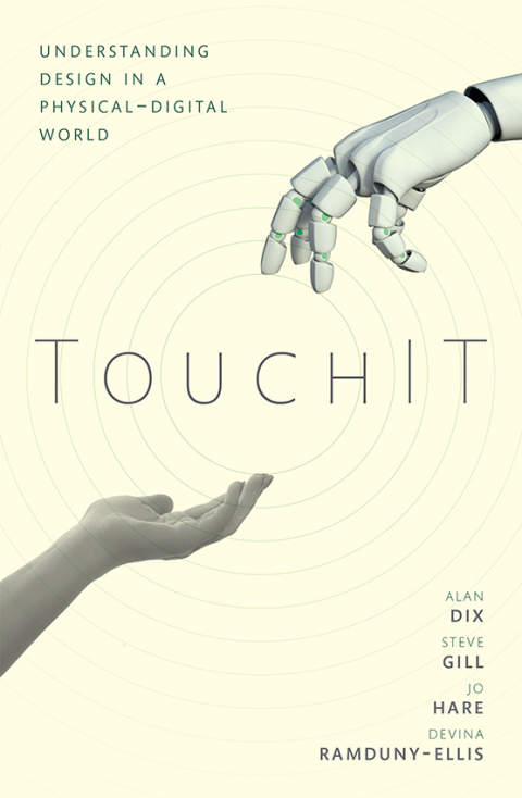 Book TouchIT: Understanding Design in a Physical-Digital World free