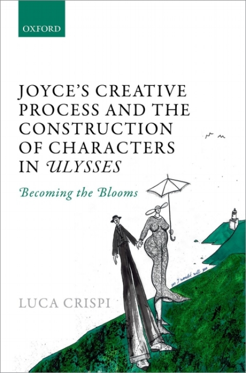 Book Joyce's Creative Process and the Construction of Characters in Ulysses free