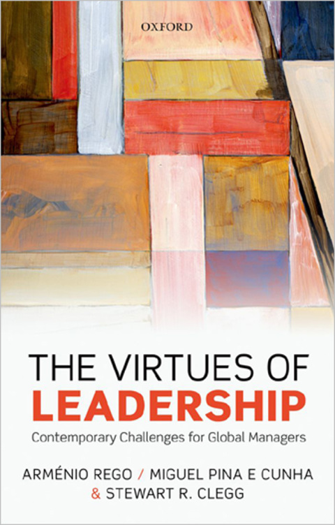 Book The Virtues of Leadership: Contemporary Challenges for Global Managers free