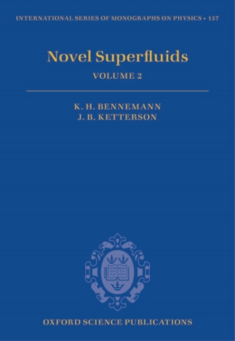 Book Novel Superfluids: Volume 2 (International Series of Monographs on Physics Book 157) free
