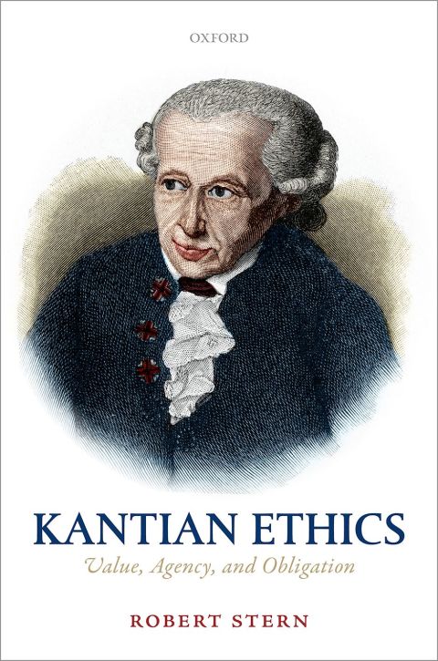 Book Kantian Ethics: Value, Agency, and Obligation free