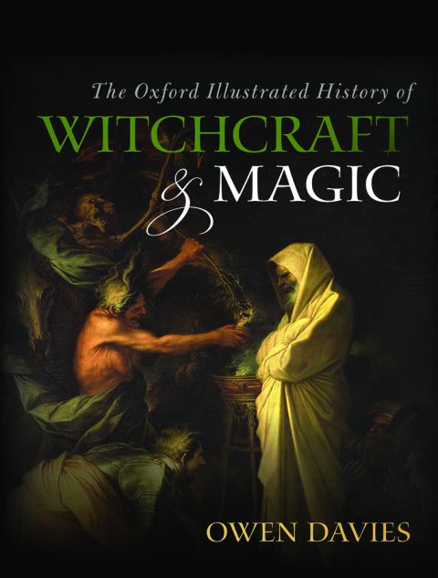 Book The Oxford Illustrated History of Witchcraft and Magic free