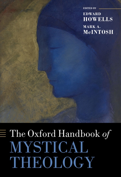 Book The Oxford Handbook of Mystical Theology (Oxford Handbooks) free