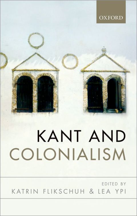 Book Kant and Colonialism: Historical and Critical Perspectives free