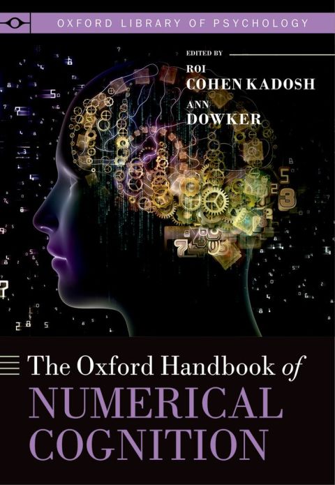 Book Oxford Handbook of Numerical Cognition (Oxford Library of Psychology) free