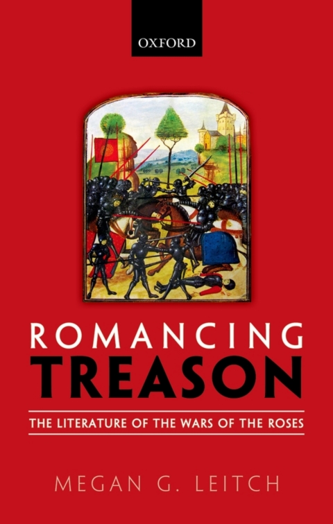 Book Romancing Treason: The Literature of the Wars of the Roses free