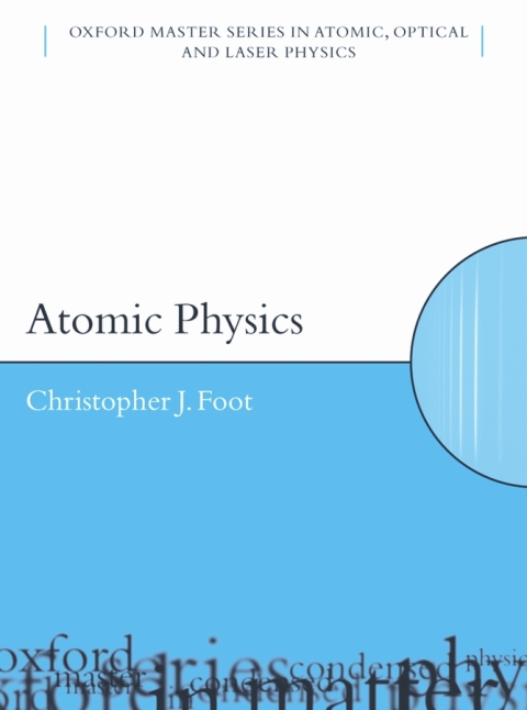 Book Atomic Physics (Oxford Master Series in Physics Book 7) free