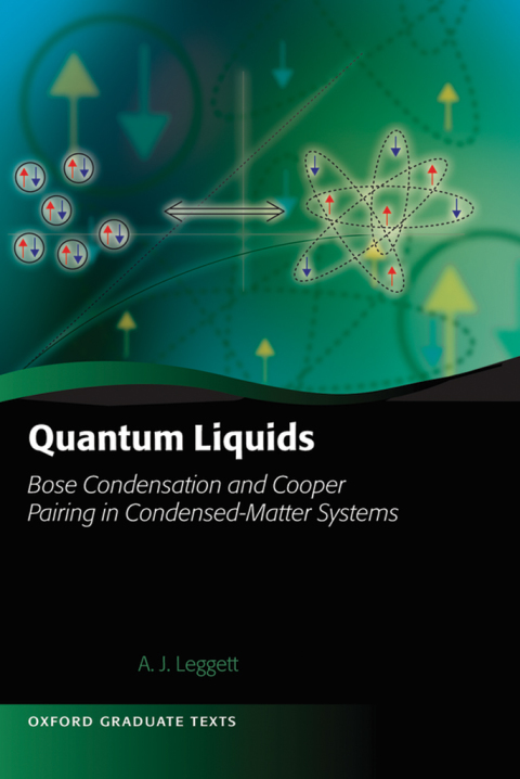 Book Quantum Liquids: Bose condensation and Cooper pairing in condensed-matter systems (Oxford Graduate Texts) free