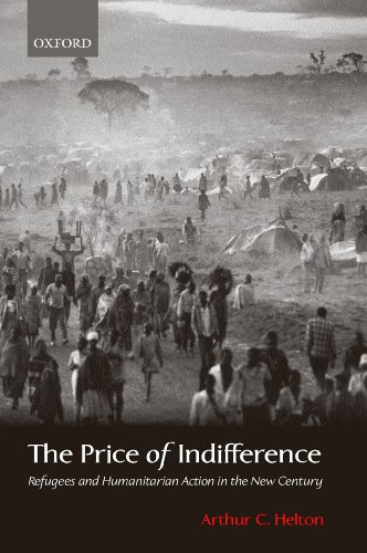 Book The Price of Indifference: Refugees and Humanitarian Action in the New Century (Council on Foreign Relations Book) free