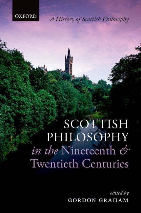 Book Scottish Philosophy in the Nineteenth and Twentieth Centuries (History Of Scottish Philosophy) free
