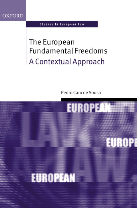 Book The European Fundamental Freedoms: A Contextual Approach (Oxford Studies in European Law) free