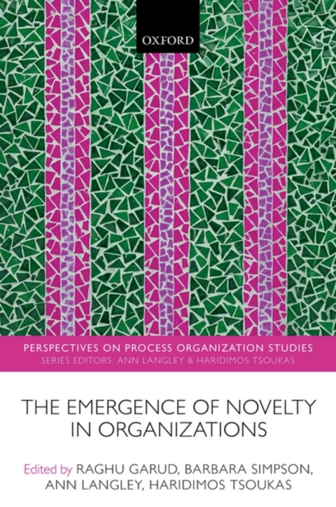 Book The Emergence of Novelty in Organizations (Perspectives on Process Organization Studies) free