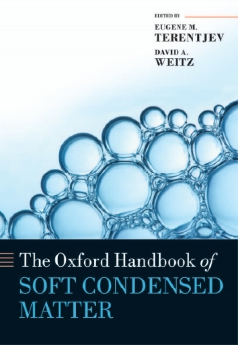 Book The Oxford Handbook of Soft Condensed Matter (Oxford Handbooks) free