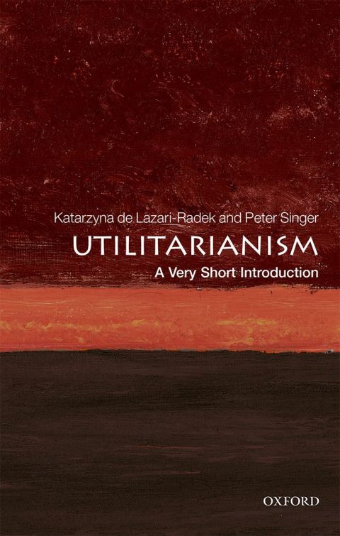 Book Utilitarianism: A Very Short Introduction (Very Short Introductions) free