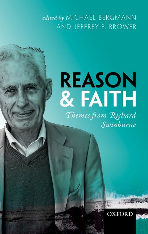 Book Reason and Faith: Themes from Richard Swinburne free