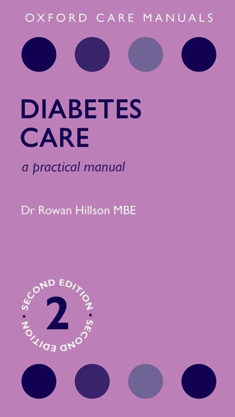 Book Diabetes Care: A Practical Manual (Oxford Care Manuals) free