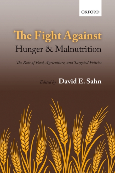 Book The Fight Against Hunger and Malnutrition: The Role of Food, Agriculture, and Targeted Policies free