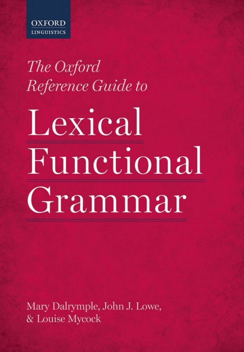 Book The Oxford Reference Guide to Lexical Functional Grammar free