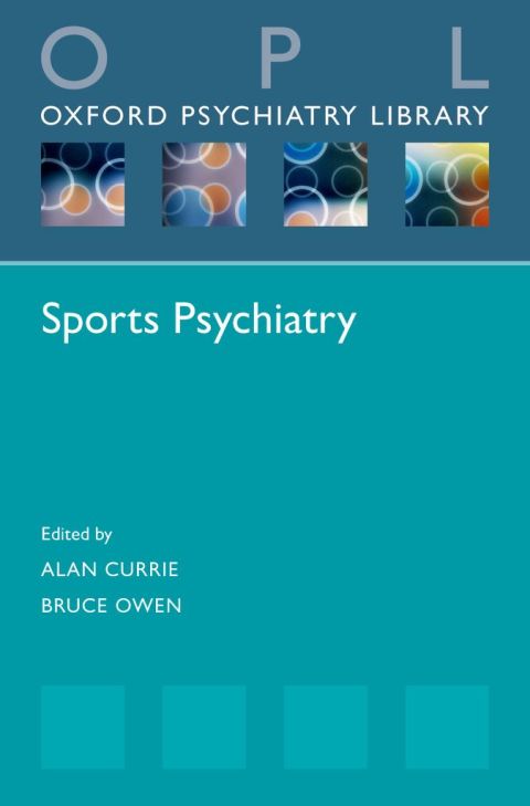 Book Sports Psychiatry (Oxford Psychiatry Library Series) free