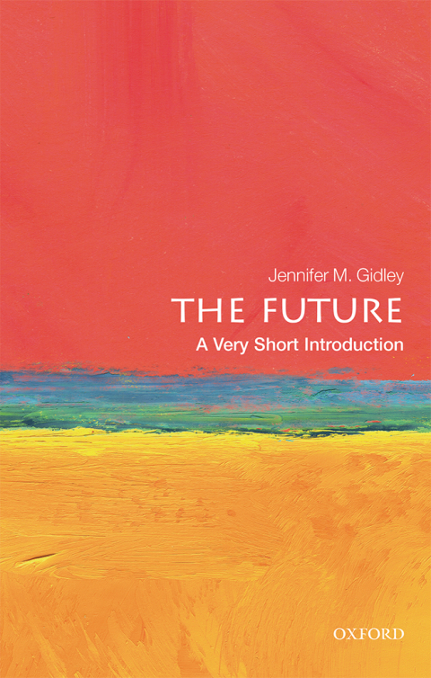 Book The Future: A Very Short Introduction (Very Short Introductions) free