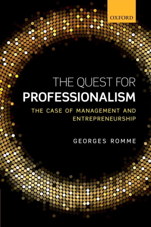 Book The Quest for Professionalism: The Case of Management and Entrepreneurship free