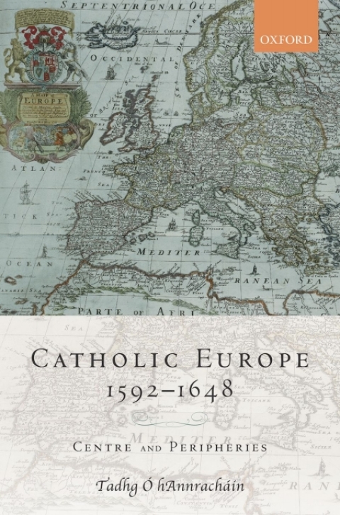 Book Catholic Europe, 1592-1648: Centre and Peripheries free