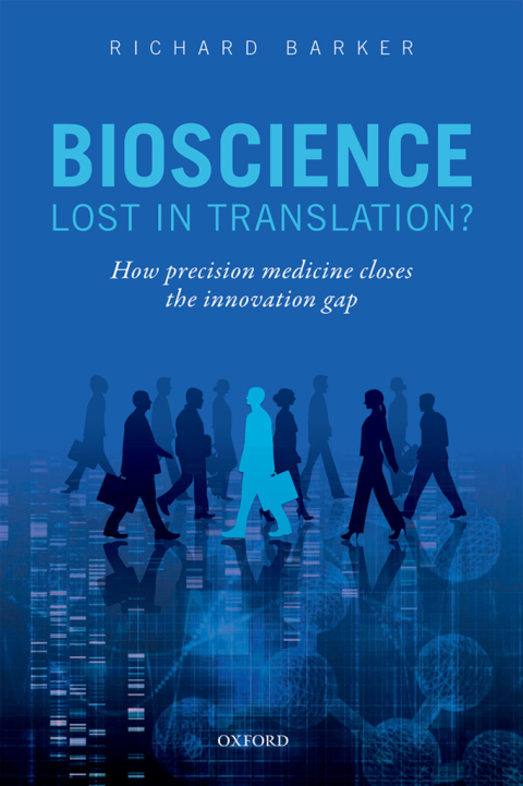 Book Bioscience - Lost in Translation?: How precision medicine closes the innovation gap free