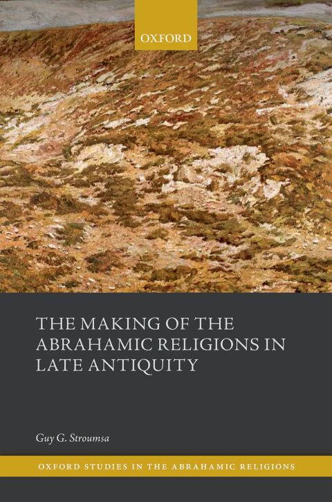 Book The Making of the Abrahamic Religions in Late Antiquity free