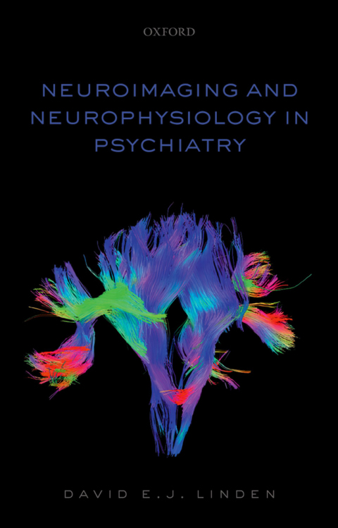 Book Neuroimaging and Neurophysiology in Psychiatry free