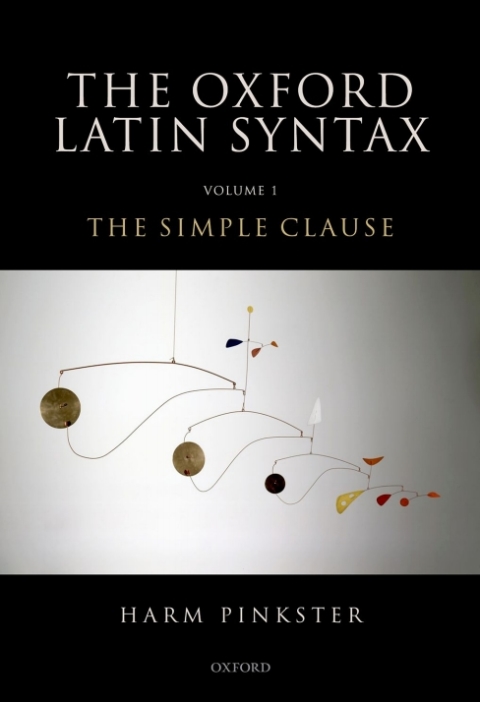 Book Oxford Latin Syntax: Volume 1: The Simple Clause free