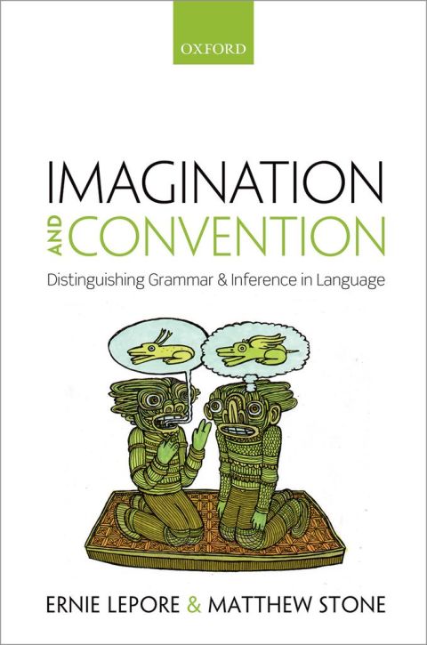 Book Imagination and Convention: Distinguishing Grammar and Inference in Language free