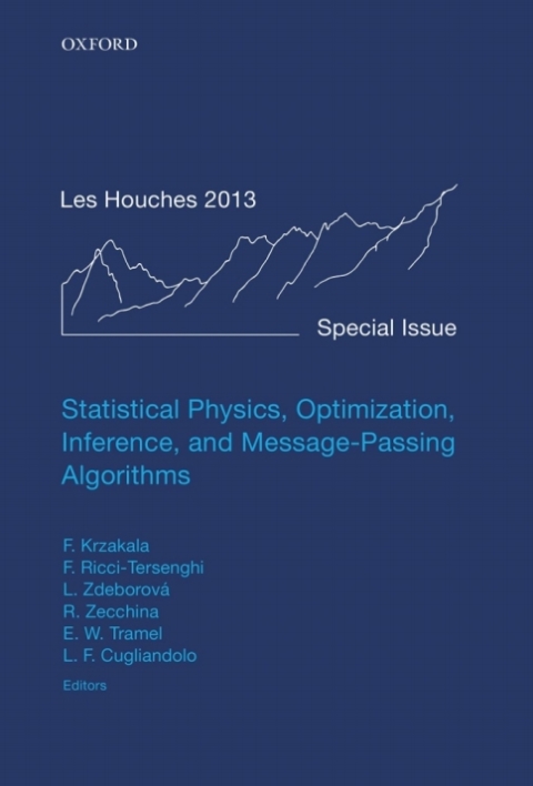 Book Statistical Physics, Optimization, Inference, and Message-Passing Algorithms: Lecture Notes of the Les Houches School of Physics: Special Issue, October ... Notes of the Les Houches Summer School) free