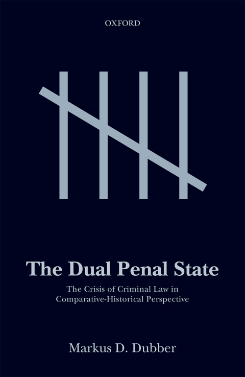 Book The Dual Penal State: The Crisis of Criminal Law in Comparative-Historical Perspective free Book The Dual Penal State: The Crisis of Criminal Law in Comparative-Historical Perspective free