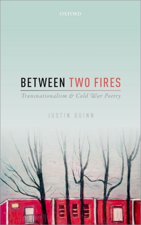 Book Between Two Fires: Transnationalism and Cold War Poetry free