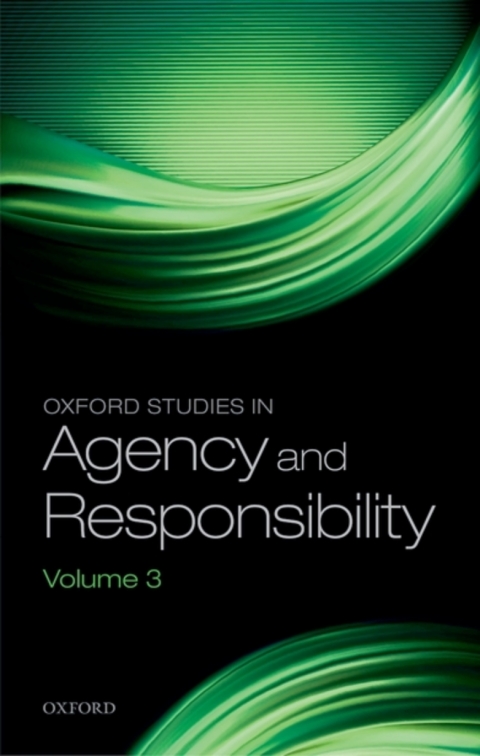 Book Oxford Studies in Agency and Responsibility: Volume 3 free