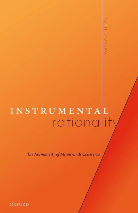 Book Instrumental Rationality: The Normativity of Means-Ends Coherence free
