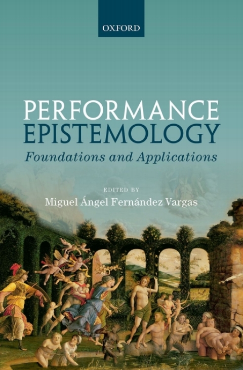 Book Performance Epistemology: Foundations and Applications free
