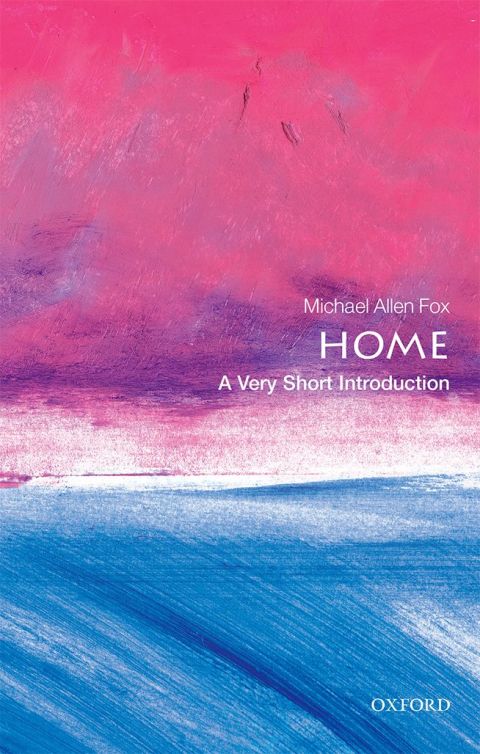 Book Home: A Very Short Introduction (Very Short Introductions) free