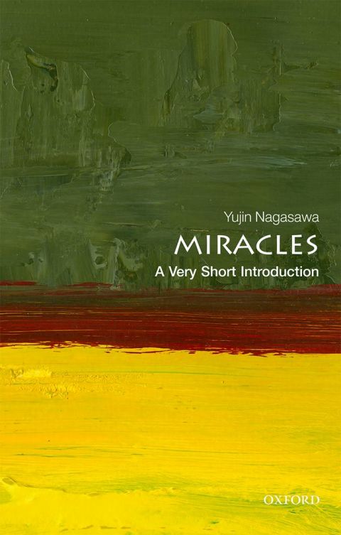 Book Miracles: A Very Short Introduction (Very Short Introductions) free